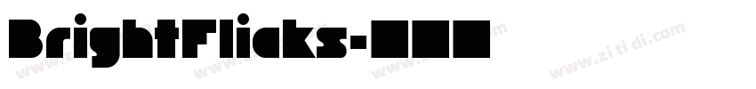 BrightFlicks字体转换