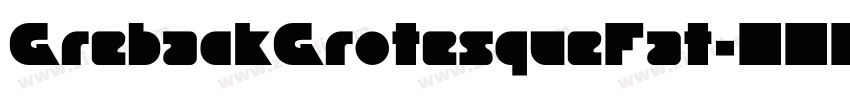 GrebackGrotesqueFat字体转换