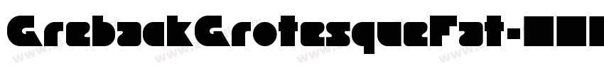 GrebackGrotesqueFat字体转换