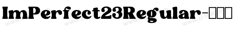 ImPerfect23Regular字体转换