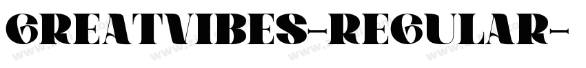 GreatVibes-Regular字体转换