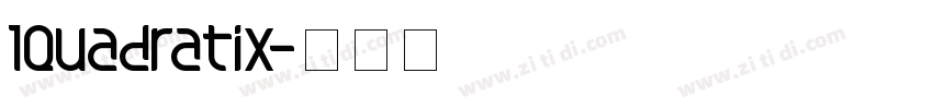 1Quadratix字体转换