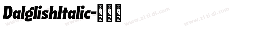 DalglishItalic字体转换