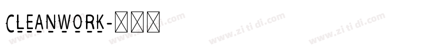 Cleanwork字体转换