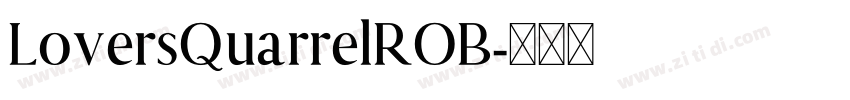 LoversQuarrelROB字体转换