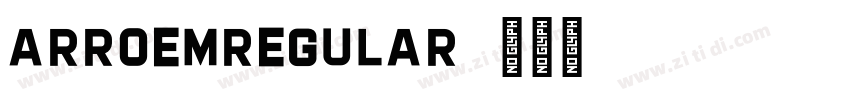 ArroemRegular字体转换