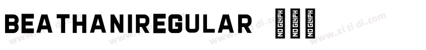 BeathaniRegular字体转换
