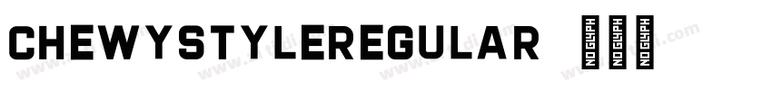 ChewystyleRegular字体转换