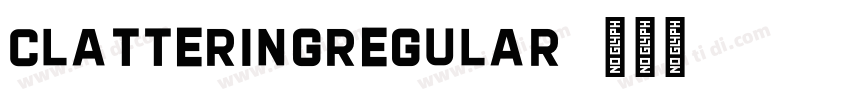 ClatteringRegular字体转换