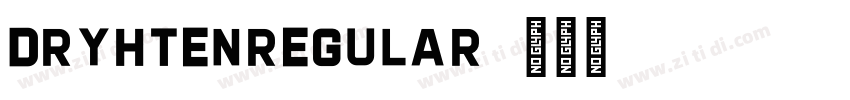 DryhtenRegular字体转换