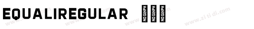 EQUALIRegular字体转换