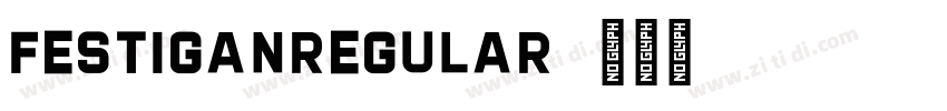 FestiganRegular字体转换