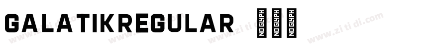 GalatikRegular字体转换