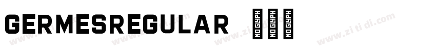 GermesRegular字体转换