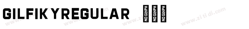 GilfikyRegular字体转换