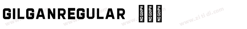GilganRegular字体转换