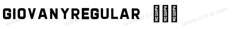 GiovanyRegular字体转换