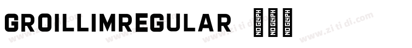 GroillimRegular字体转换
