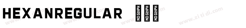 HexanRegular字体转换