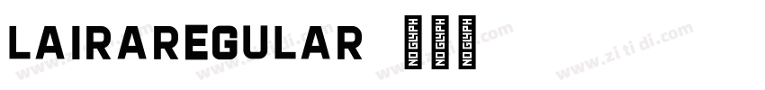 LairaRegular字体转换