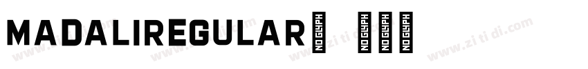 MadaliRegular◆字体转换 MadaliRegular◆字体转换