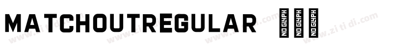 MatchoutRegular字体转换