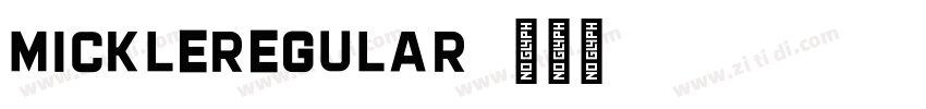 MickleRegular字体转换