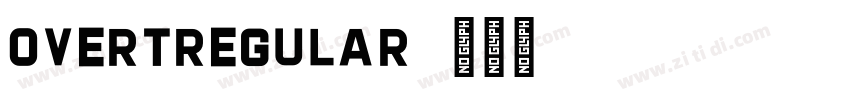 OvertRegular字体转换