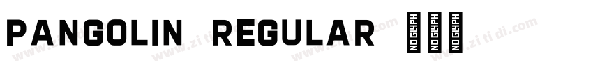 Pangolin-Regular字体转换