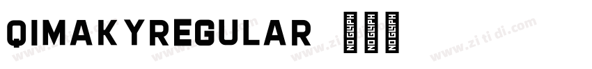 QimakyRegular字体转换