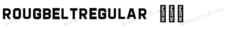 RougbeltRegular字体转换