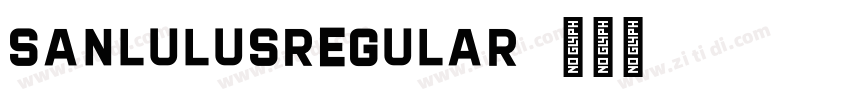 SanlulusRegular字体转换