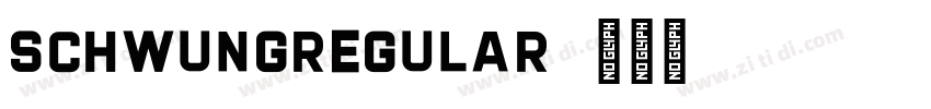 SchwungRegular字体转换 SchwungRegular字体转换
