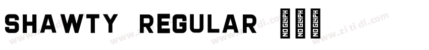 Shawty-Regular字体转换
