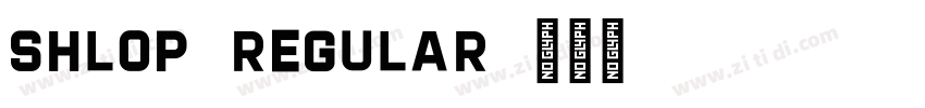 Shlop-Regular字体转换