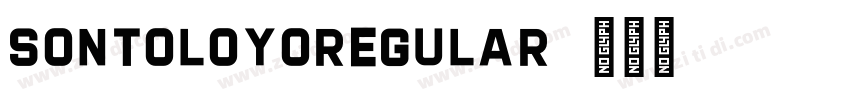 SontoloyoRegular字体转换