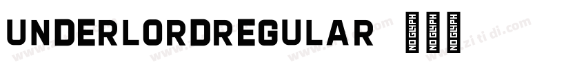 UnderlordRegular字体转换