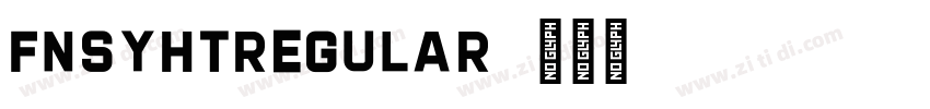 fnsyhtRegular字体转换