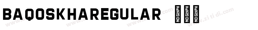 BAQOSKHARegular字体转换