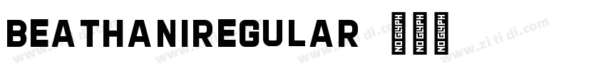 BeathaniRegular字体转换