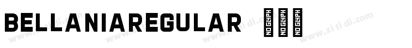 BellaniaRegular字体转换