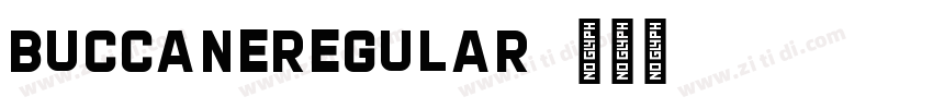 BuccaneRegular字体转换