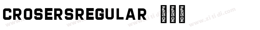 CrosersRegular字体转换