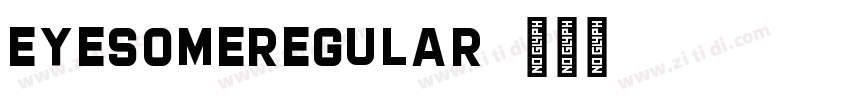 EyesomeRegular字体转换