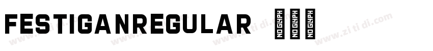 FestiganRegular字体转换