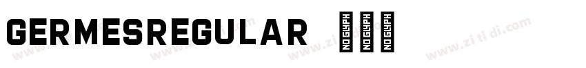 GermesRegular字体转换