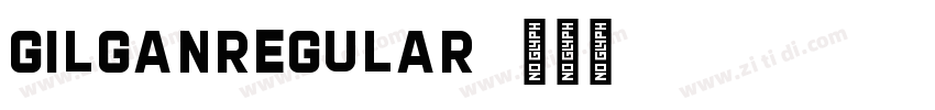 GilganRegular字体转换