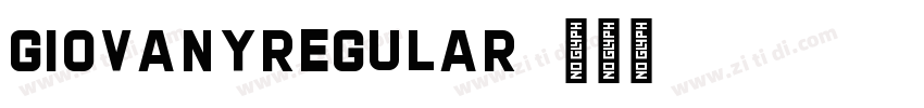 GiovanyRegular字体转换