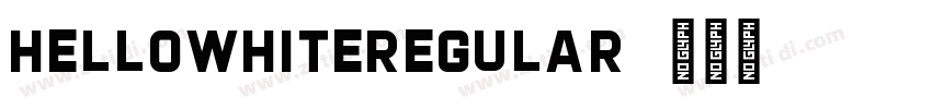 HELLOWHITERegular字体转换