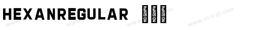HexanRegular字体转换